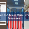 DLP Tubing