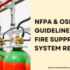 NFPA & OSHA Guidelines for Fire Suppression System Refill