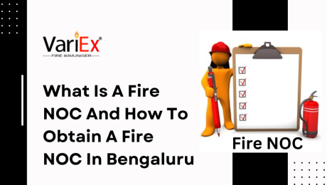 What Is A Fire NOC And How To Obtain A Fire NOC In Bengaluru