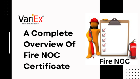 A Complete Overview Of Fire NOC Certificate 