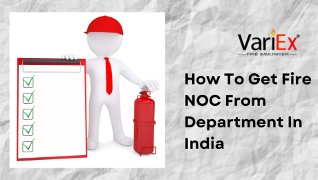 How To Get Fire NOC From Department In India