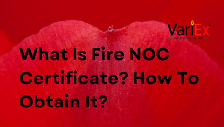 What Is Fire NOC Certificate? How To Obtain It?