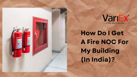 How Do I Get A Fire NOC For My Building (In India)?