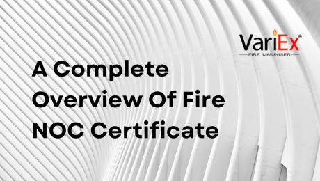 A Complete Overview Of Fire NOC Certificate 