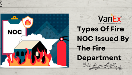 Types Of Fire NOC Issued By The Fire Department