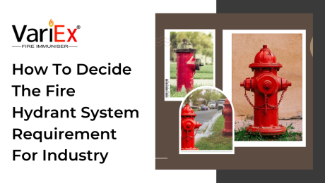 How To Decide The Fire Hydrant System Requirement For Industry